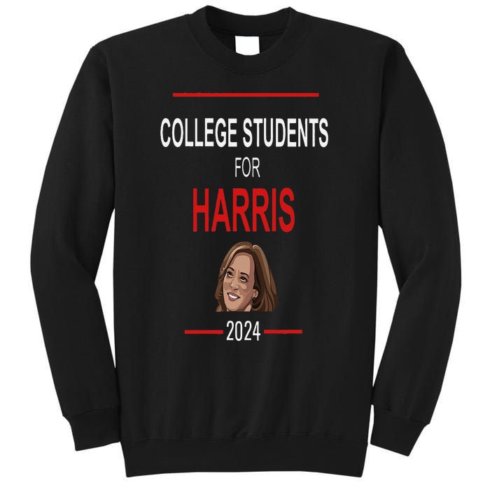 College Students Kamala Harris President Kamala Election Tall Sweatshirt