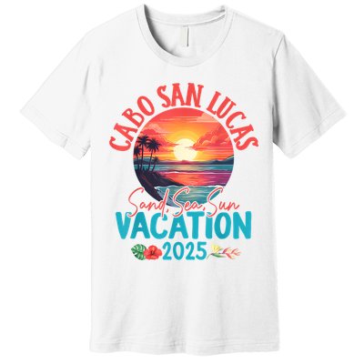 Cabo San Lucas Mexico Vacation 2025 Souvenir Matching Family Premium T-Shirt