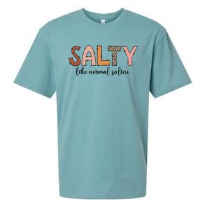 Cute Salty Like Normal Saline Nurse Nursing Student Life Cute Gift Sueded Cloud Jersey T-Shirt