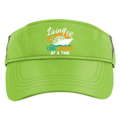 Cruise Ship Living Life One Cruise At A Time Funny Cool Gift Adult Drive Performance Visor