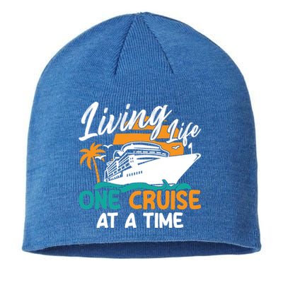 Cruise Ship Living Life One Cruise At A Time Funny Cool Gift Sustainable Beanie