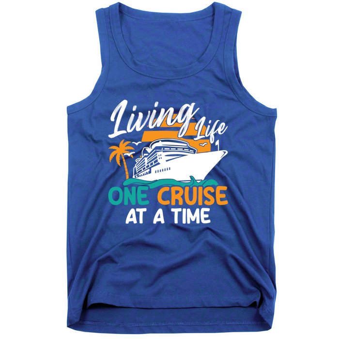 Cruise Ship Living Life One Cruise At A Time Funny Cool Gift Tank Top