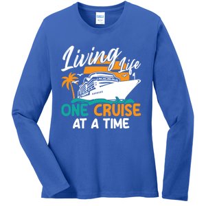 Cruise Ship Living Life One Cruise At A Time Funny Cool Gift Ladies Long Sleeve Shirt