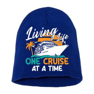 Cruise Ship Living Life One Cruise At A Time Funny Cool Gift Short Acrylic Beanie