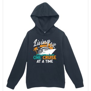 Cruise Ship Living Life One Cruise At A Time Funny Cool Gift Urban Pullover Hoodie