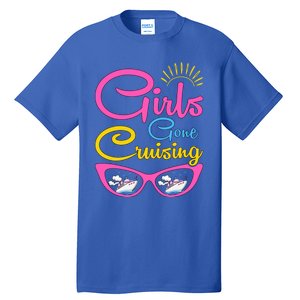 Cruise Ship Lover Cruise Squad Gone Cruising Cool Gift Tall T-Shirt