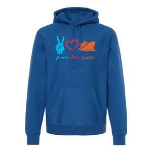 Cruise Ship Lover Vacationer Summer Vacation Peace Love Great Gift Premium Hoodie