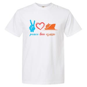 Cruise Ship Lover Vacationer Summer Vacation Peace Love Great Gift Garment-Dyed Heavyweight T-Shirt