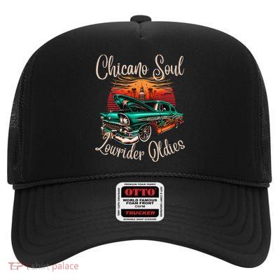 Chicano Soul Lowrider Oldies Car Clothing Low Slow Cholo High Crown Mesh Back Trucker Hat
