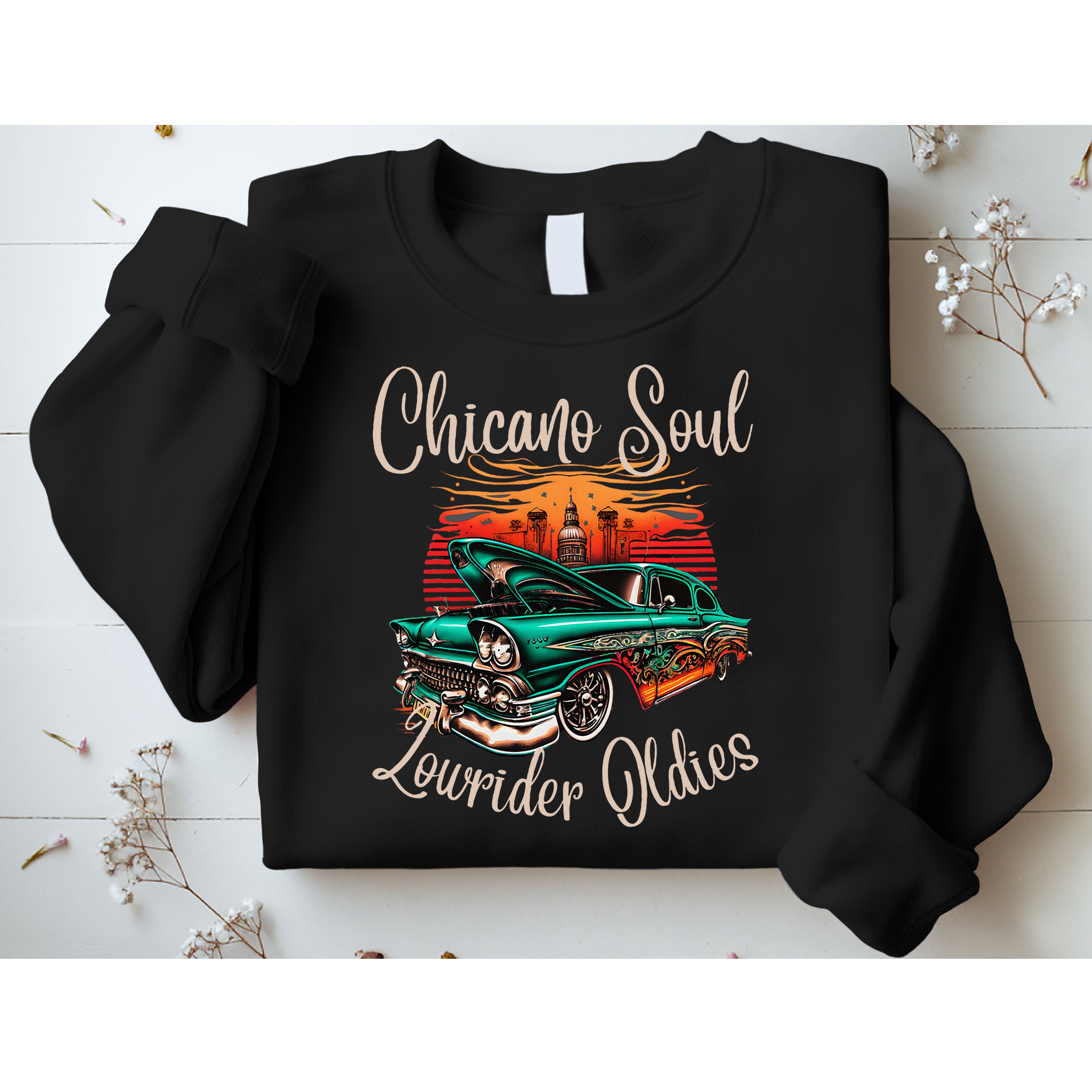Chicano Soul Lowrider Oldies Car Clothing Low Slow Cholo Sweatshirt