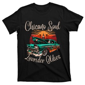 Chicano Soul Lowrider Oldies Car Clothing Low Slow Cholo T-Shirt