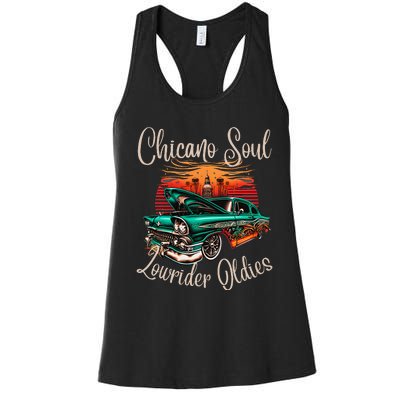 Chicano Soul Lowrider Oldies Car Clothing Low Slow Cholo Women's Racerback Tank