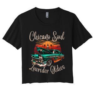 Chicano Soul Lowrider Oldies Car Clothing Low Slow Cholo Women's Crop Top Tee