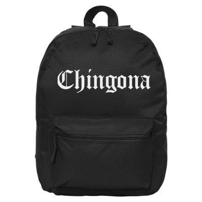 Chingona Spanish Latina Mexican Hispanic Woman Chicana 16 in Basic Backpack