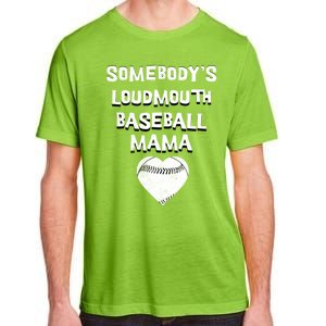 Cute SomebodyS Loud Mouth Mama Baseball Lover MotherS Day Gift Adult ChromaSoft Performance T-Shirt