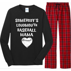 Cute SomebodyS Loud Mouth Mama Baseball Lover MotherS Day Gift Long Sleeve Pajama Set