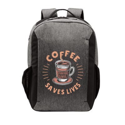 Coffee Save Lives Quote Funny Caffeine Addict Coffee Lover Vector Backpack