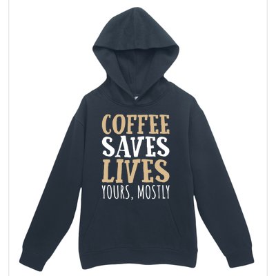 Coffee Saves Lives Funny Coffee Lover Cool Gift Urban Pullover Hoodie