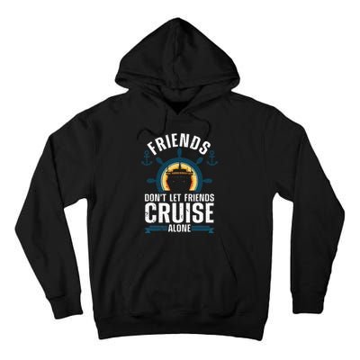 Cruise Ship Lovers Cool Cruise Design For Cruising Tall Hoodie