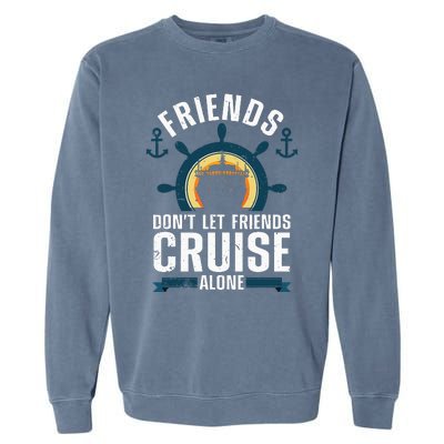 Cruise Ship Lovers Cool Cruise Design For Cruising Garment-Dyed Sweatshirt