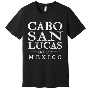 Cabo San Lucas Mexico Retro Souvenir Distressed Premium T-Shirt