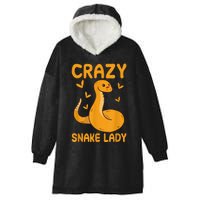 Crazy Snake Lady Snake Owner Quote Reptiles Hooded Wearable Blanket