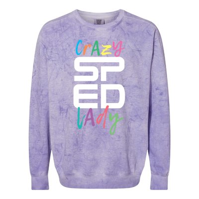 Crazy Sped Lady Special Education Teacher Gift Colorblast Crewneck Sweatshirt