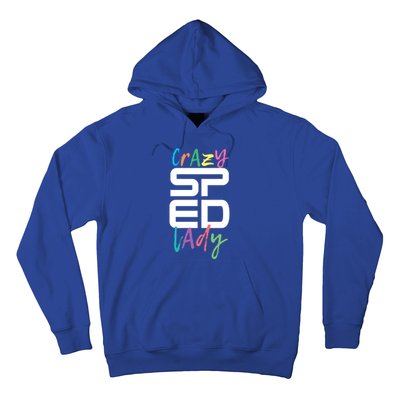 Crazy Sped Lady Special Education Teacher Gift Hoodie