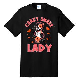 Crazy Snake Lady Snakes Reptile Girl Herpetologist Tall T-Shirt