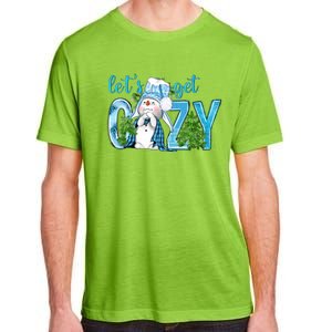 Christmas Snow LetS Get Cozy Winter Freezing Season Great Gift Adult ChromaSoft Performance T-Shirt