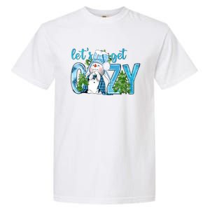 Christmas Snow LetS Get Cozy Winter Freezing Season Great Gift Garment-Dyed Heavyweight T-Shirt