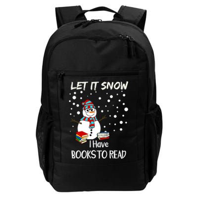 Cute Snow Let It Snow I Have Books Reader Gift Daily Commute Backpack