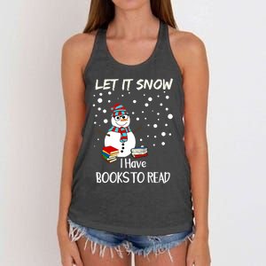 Cute Snow Let It Snow I Have Books Reader Gift Women's Knotted Racerback Tank