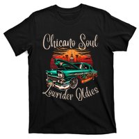 Chicano Soul Lowrider Oldies Car Clothing Low Slow Cholo T-Shirt