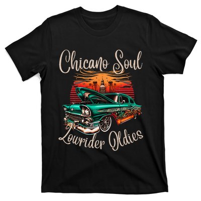 Chicano Soul Lowrider Oldies Car Clothing Low Slow Cholo T-Shirt