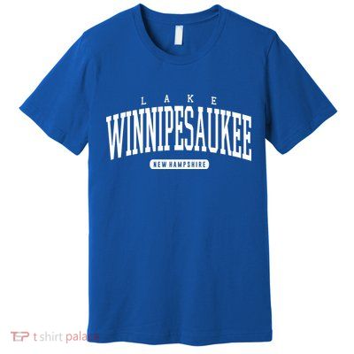 College Style Lake Winnipesaukee New Hampshire Souvenir Gift Great Gift Premium T-Shirt