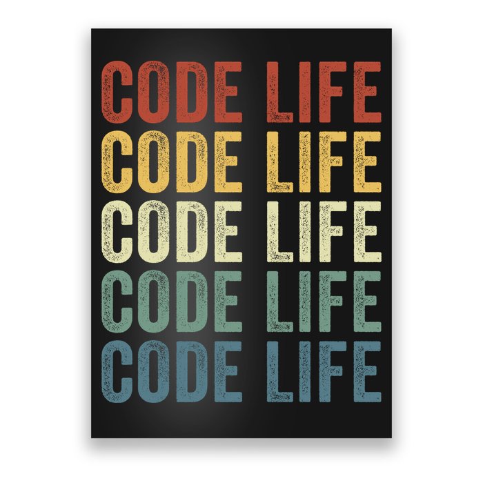 Code Sleek Life Minimalist Retro Design For Tech Enthusiasts Coding Aficionados Poster