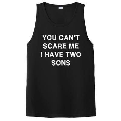 Can't Scare Me Two Sons Funny Gift Mothergiftfather Day Mum Dad Gift PosiCharge Competitor Tank