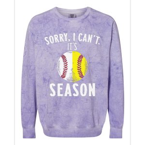 Cool Softball Mom Baseball Sorry I CanT Its Baseball Season Colorblast Crewneck Sweatshirt