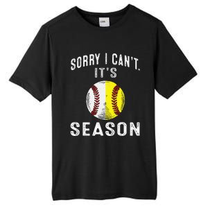 Cool Softball Mom Baseball Sorry I CanT Its Baseball Tall Fusion ChromaSoft Performance T-Shirt