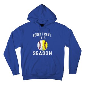 Cool Softball Mom Baseball Sorry I CanT Its Baseball Hoodie