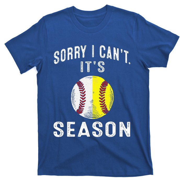 Cool Softball Mom Baseball Sorry I CanT Its Baseball T-Shirt