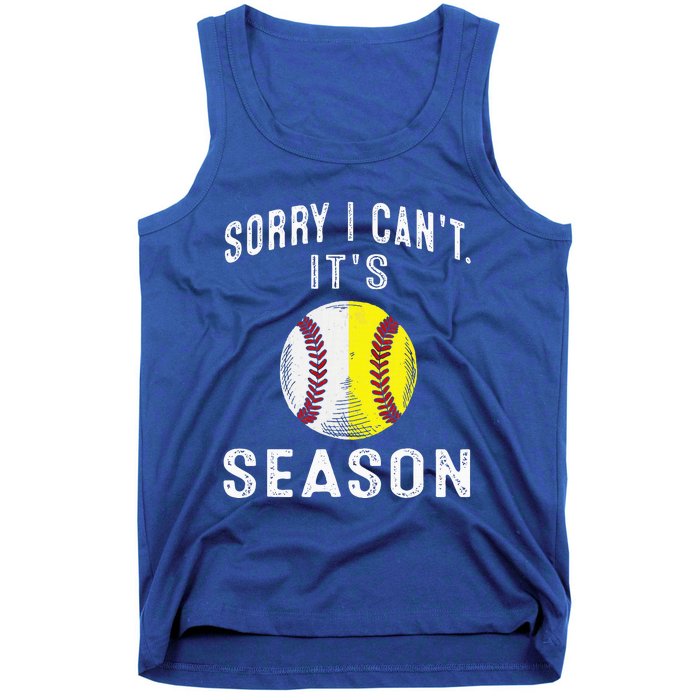 Cool Softball Mom Baseball Sorry I CanT Its Baseball Tank Top