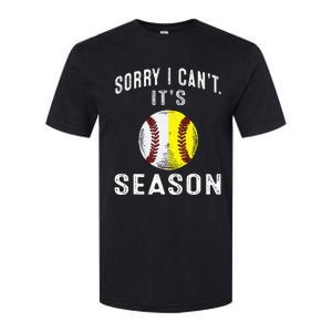 Cool Softball Mom Baseball Sorry I CanT Its Baseball Softstyle CVC T-Shirt