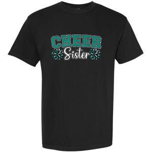 Cheer Sister My Favorite Cheerleader Calls Me Sisters Green Garment-Dyed Heavyweight T-Shirt