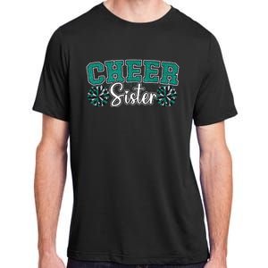 Cheer Sister My Favorite Cheerleader Calls Me Sisters Green Adult ChromaSoft Performance T-Shirt