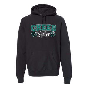 Cheer Sister My Favorite Cheerleader Calls Me Sisters Green Premium Hoodie