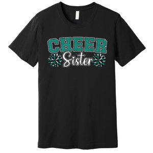 Cheer Sister My Favorite Cheerleader Calls Me Sisters Green Premium T-Shirt