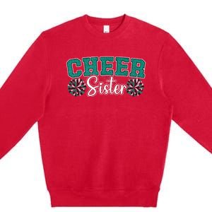 Cheer Sister My Favorite Cheerleader Calls Me Sisters Green Premium Crewneck Sweatshirt