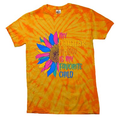 Colorful Sunflower My Daughter In Law Is My Favorite Child Tie-Dye T-Shirt